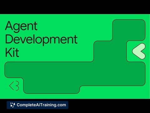 Agent Development Kit