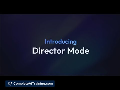Director Mode