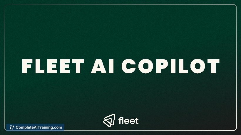 Fleet AI Copilot, screenshot 2