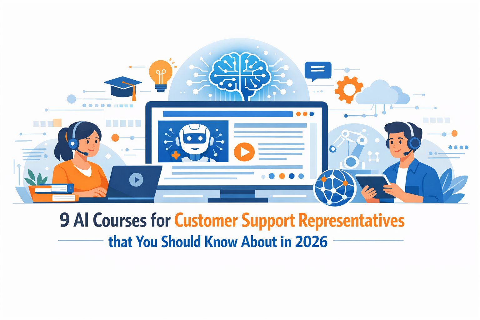 11 Top AI Courses for Customer Support Representatives in 2026