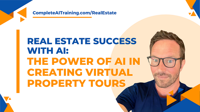 Real Estate Success with AI: The Power of AI in Creating Virtual Property Tours