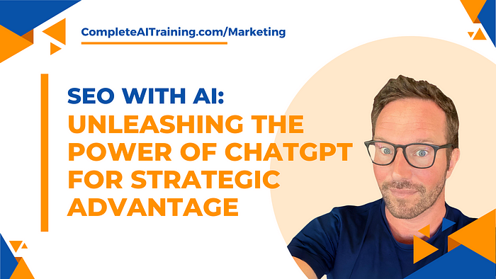 SEO with AI: Unleashing the Power of ChatGPT for Strategic Advantage