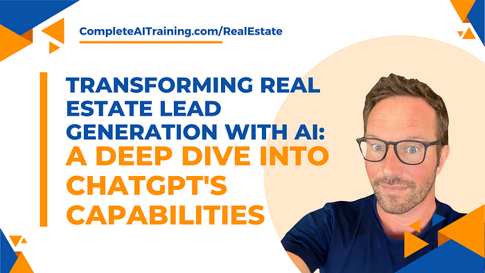 Transforming Real Estate Lead Generation with AI: A Deep Dive into ChatGPT’s Capabilities