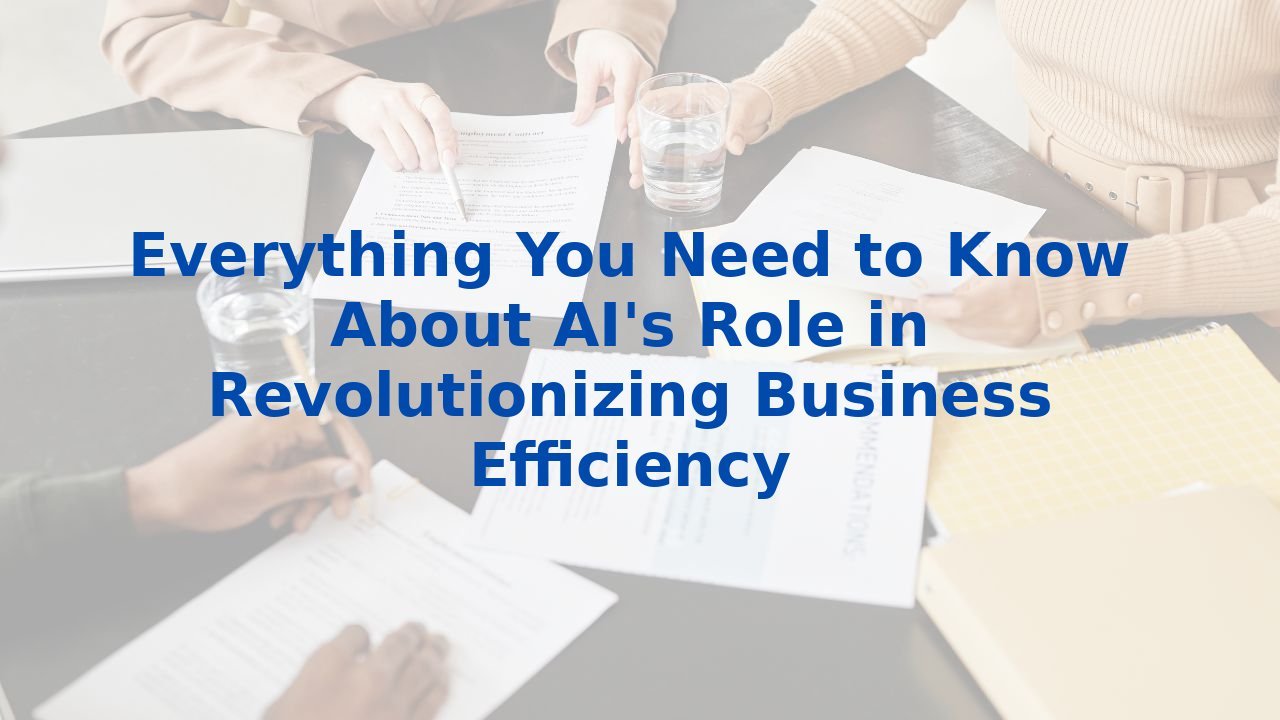 Everything You Need to Know About AI's Role in Revolutionizing Business ...