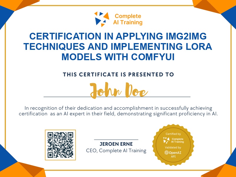 Certification in Applying IMG2IMG Techniques and Implementing LoRA Models with ComfyUI