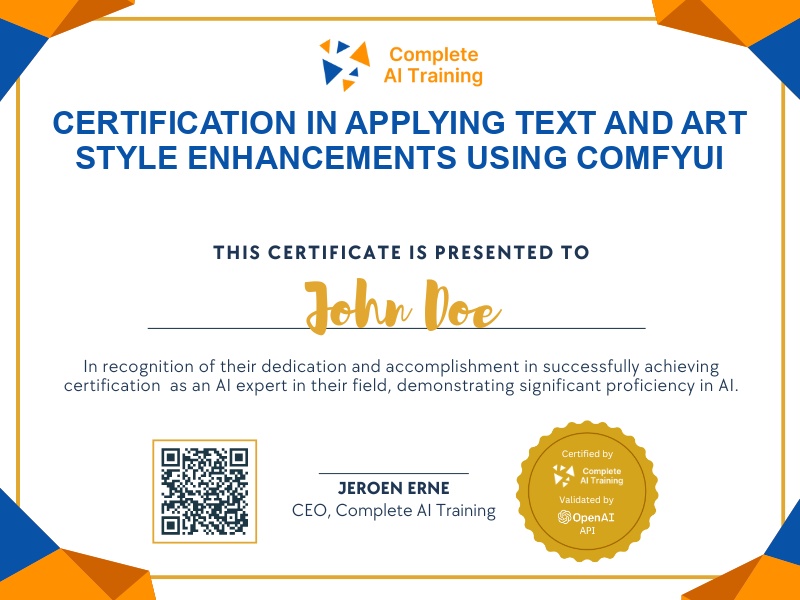 Certification in Applying Text and Art Style Enhancements Using ComfyUI