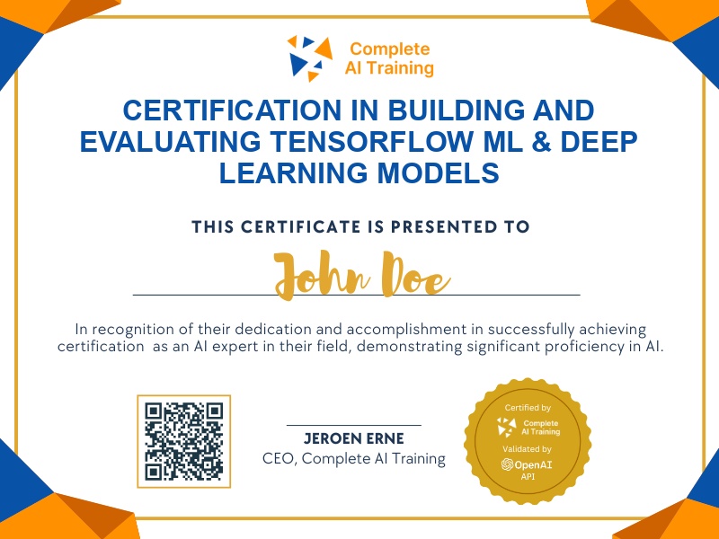 Certification in Building and Evaluating TensorFlow ML & Deep Learning Models