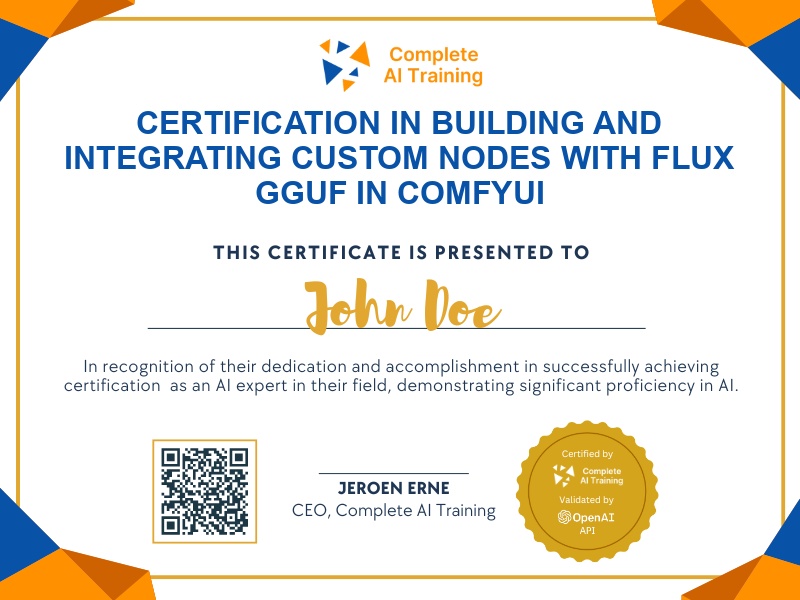 Certification in Building and Integrating Custom Nodes with Flux GGUF in ComfyUI