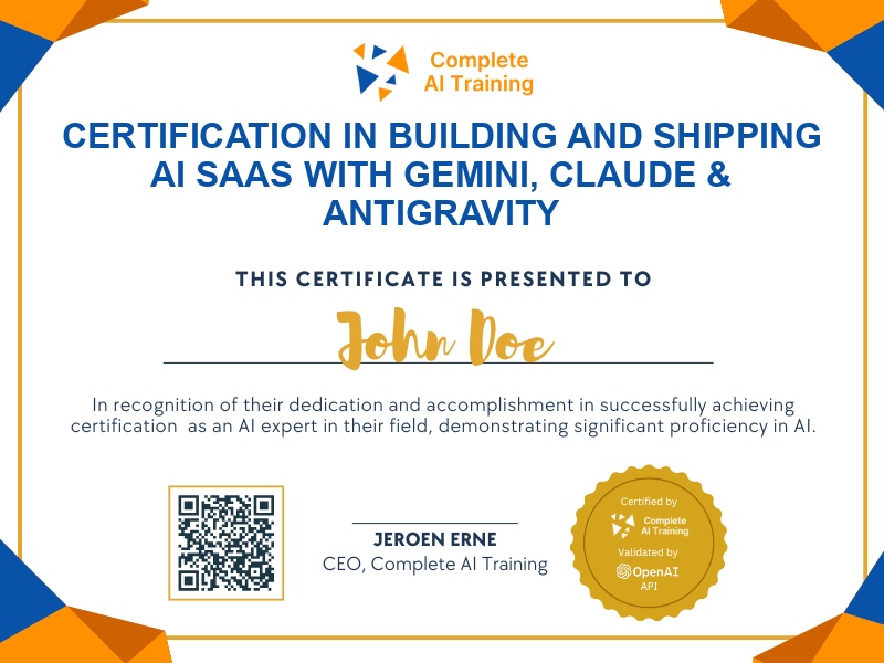 Certification in Building and Shipping AI SaaS with Gemini, Claude & Antigravity