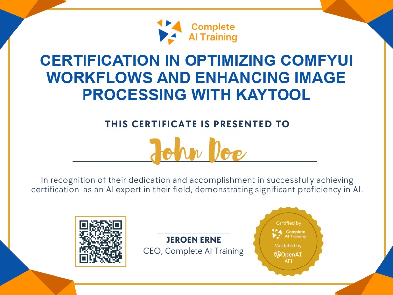 Certification in Optimizing ComfyUI Workflows and Enhancing Image Processing with KayTool