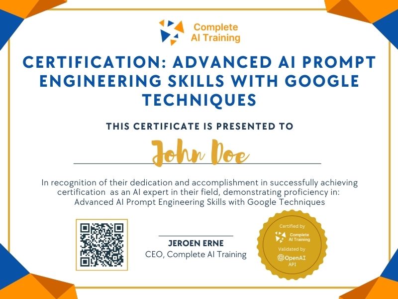 Certification: Advanced AI Prompt Engineering Skills with Google Techniques
