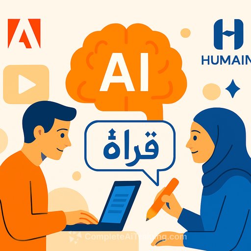 Adobe and HUMAIN unite to bring culturally intelligent, Arabic-first generative AI to creators