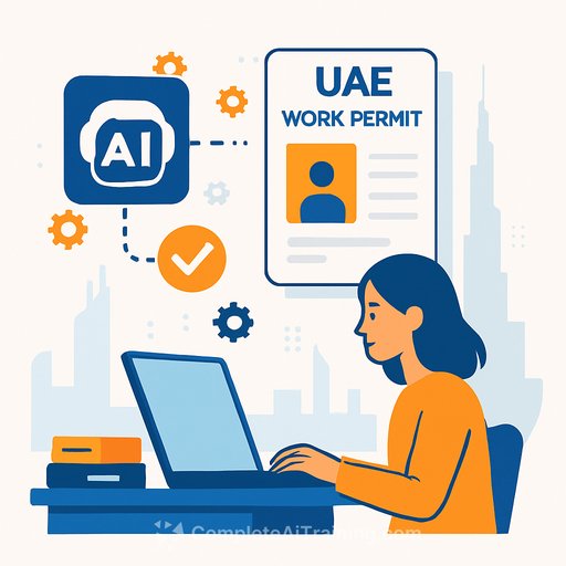 AI Now Issues UAE Work Permits in Seconds, Eliminating Bureaucracy and Paperwork