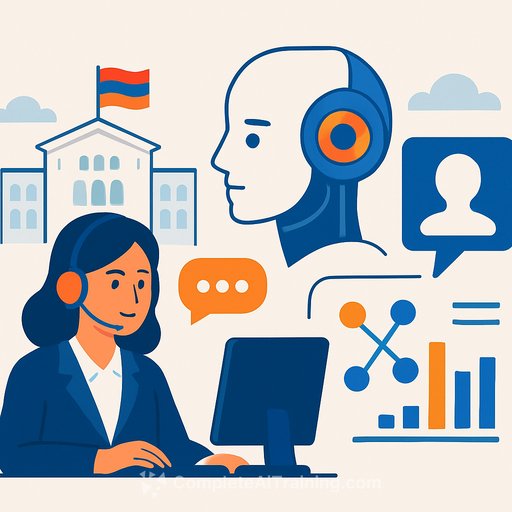 Armenia to deploy AI in government call centers, with Armenian voice tech and a citizen-AI platform planned for 2026