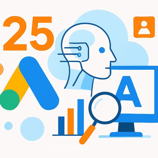 Google Ads at 25: AI at the Core, Agentic on the Horizon