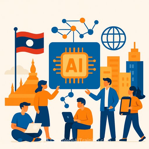 Lao Government Accelerates AI Initiatives to Improve Quality of Life and Bridge Digital Gaps