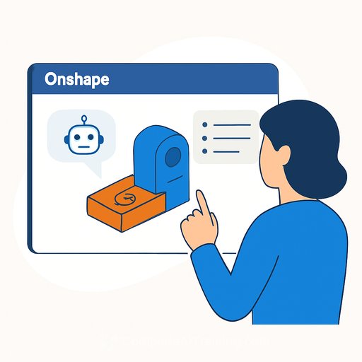 Onshape AI Advisor Adds Real-Time Design Guidance and Previews Agent-Driven Workflows