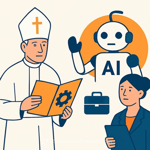 Pope Leo XIV's AI encyclical puts HR professionals on notice over workforce displacement