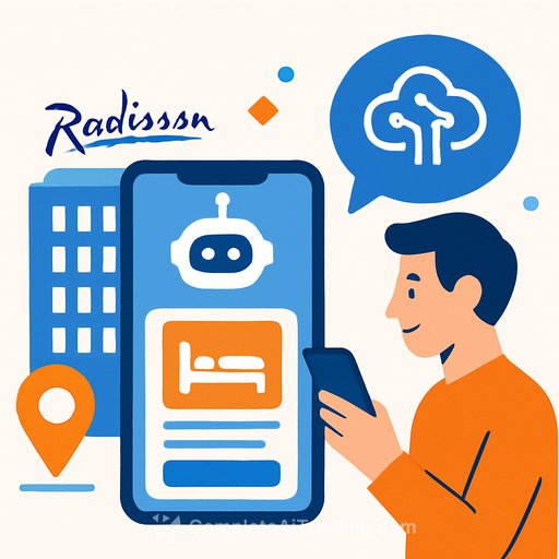 Radisson launches AI hotel discovery app in ChatGPT