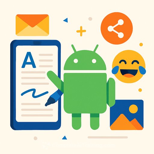 Smarter Writing, Fun Emoji, and Easier Sharing: Android’s Latest Features Explained