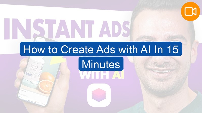 Video Course: How to Create Ads with AI In 15 Minutes (AI Video)