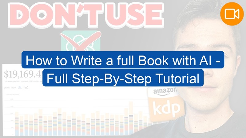 Video Course: How to Write a full Book with AI - Full Step-By-Step Tutorial