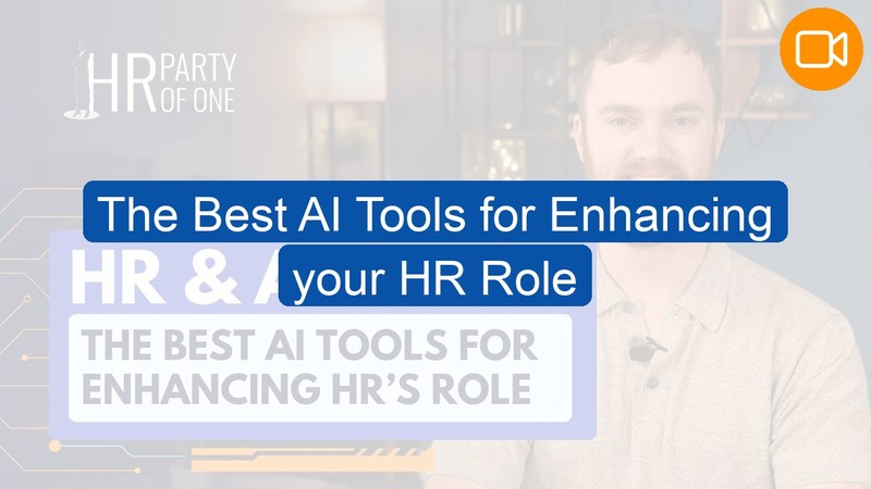 Video Course: The  Best AI Tools for Enhancing your HR Role
