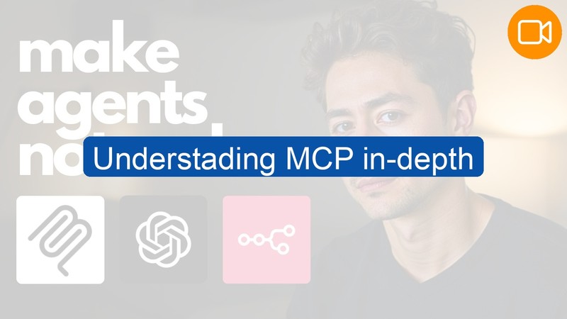 Video Course: Understading MCP in-depth