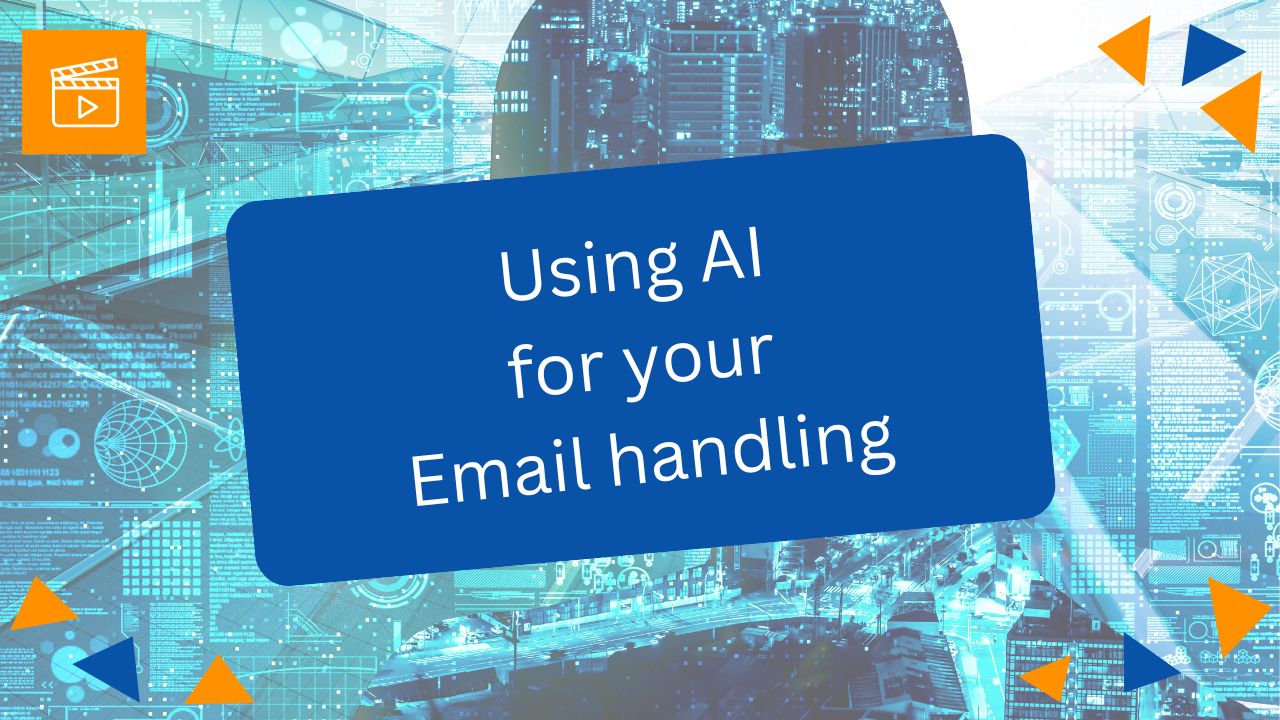 Video Course: Using AI for your Email handling