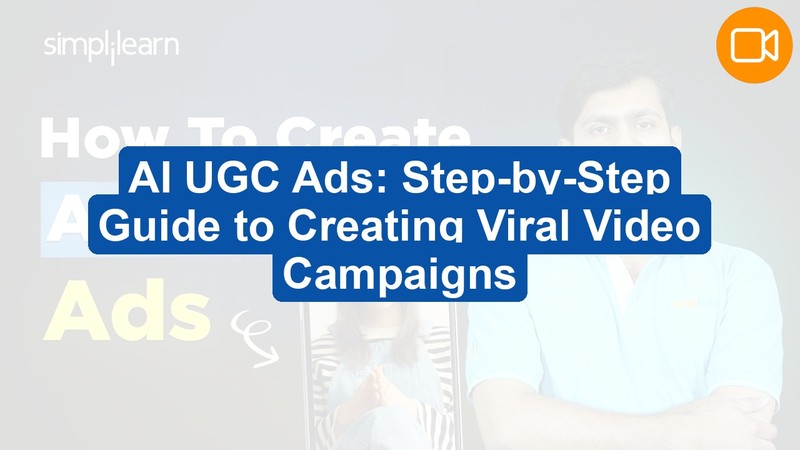 AI UGC Ads: Step-by-Step Guide to Creating Viral Video Campaigns (Video Course)
