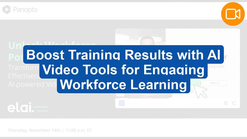Boost Training Results with AI-Powered Video for Workforce Learning (Video Course)