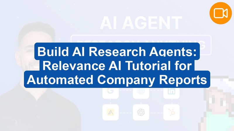 Build Powerful Research Agents with Relevance AI: Beginner’s Guide (Video Course)