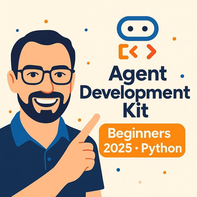 Agent Development Kit (ADK): Build AI Agents & Automate Workflows Fast (Video Course)