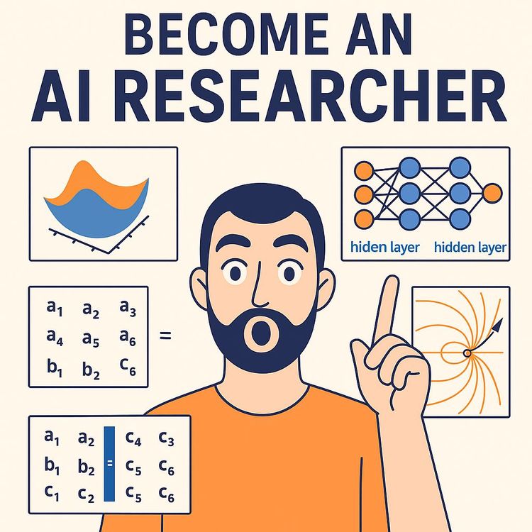 Become an AI Researcher: Math, PyTorch, LLMs & Transformers (Video Course)