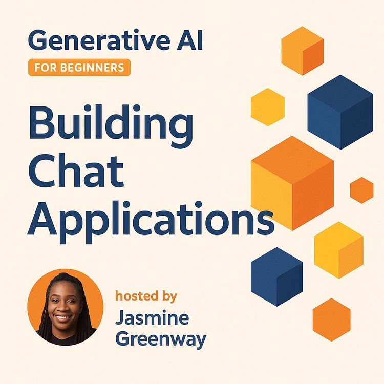 Building Generative AI Chat Apps with Microsoft Tools: Beginner Guide (Video Course)