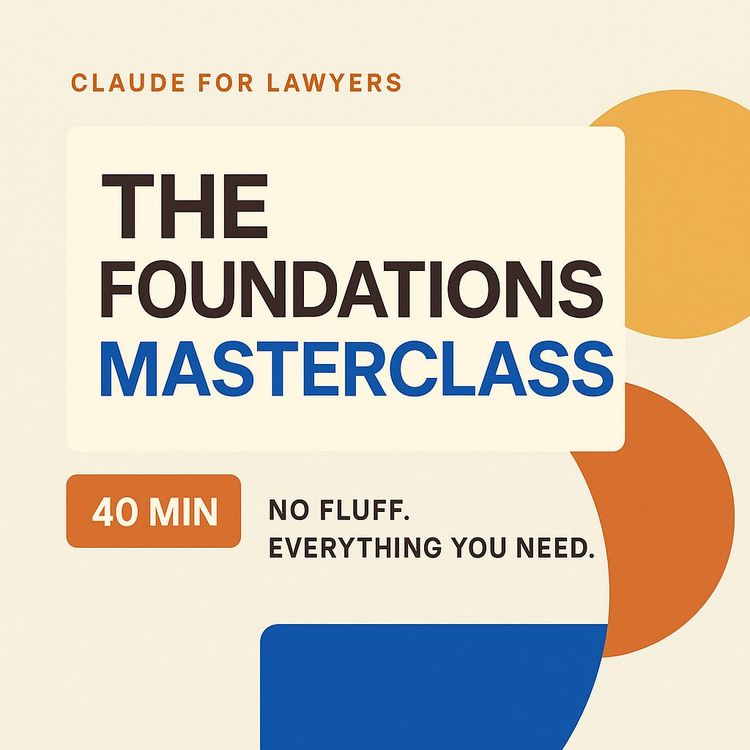 Claude AI for Lawyers: No-Fluff Foundations in 40 Minutes (Video Course)