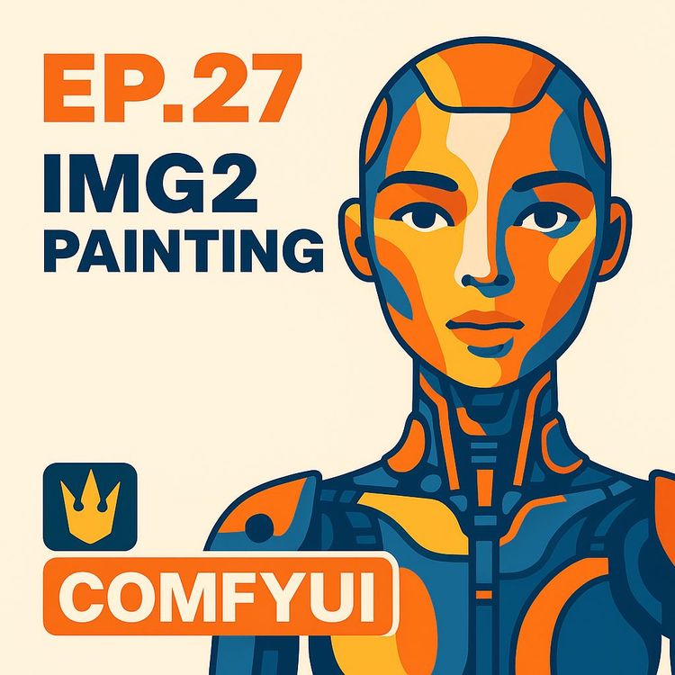 ComfyUI Course Ep 27: Photo to Watercolor, Oil & Digital Paintings – Workflow