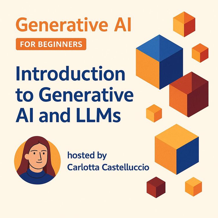 Generative AI and LLMs for Beginners: Foundations for Microsoft Developers (Video Course)