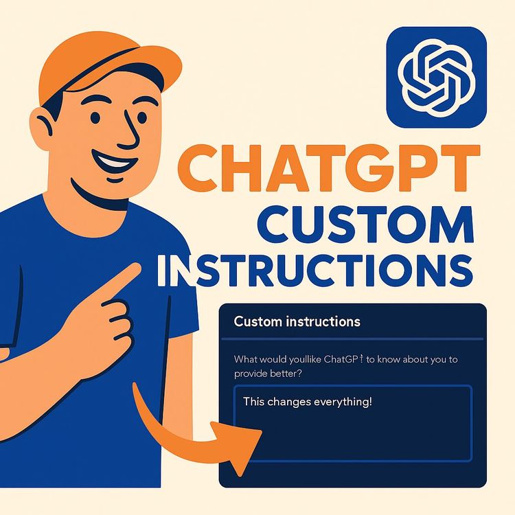 Video Course: How to Use ChatGPTs Custom Instructions