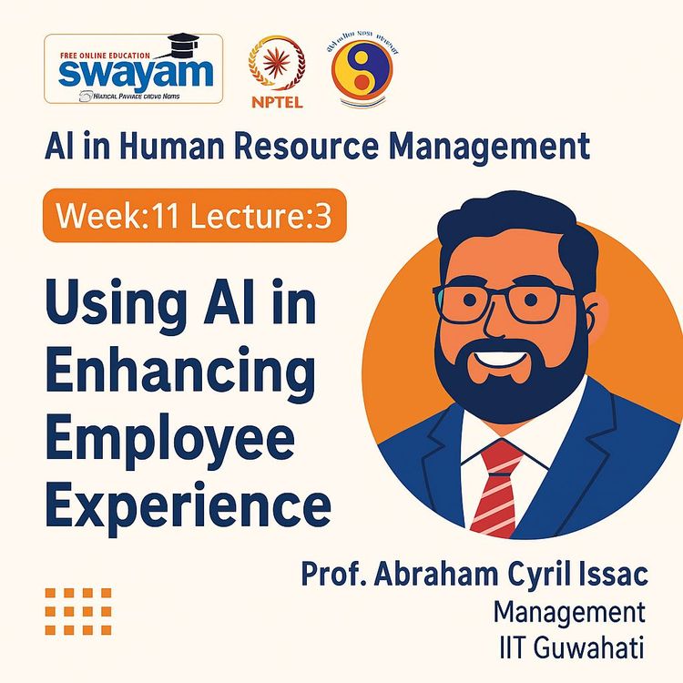 Video Course: Part 36 - Using AI in Enhancing Employee Experience