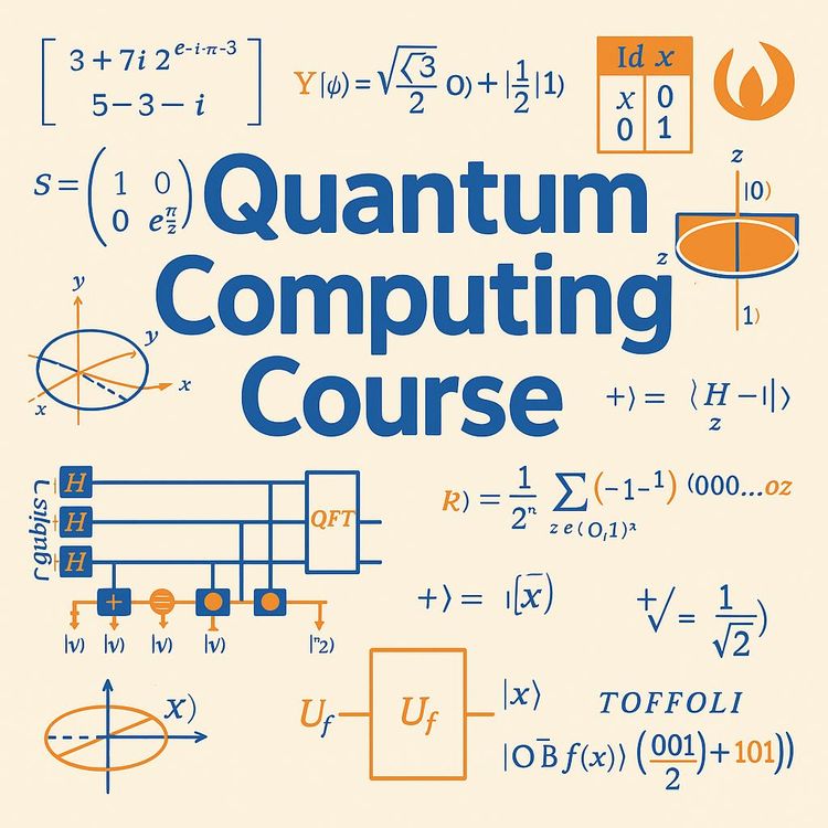Video Course: Quantum Computing Course – Math and Theory for Beginners