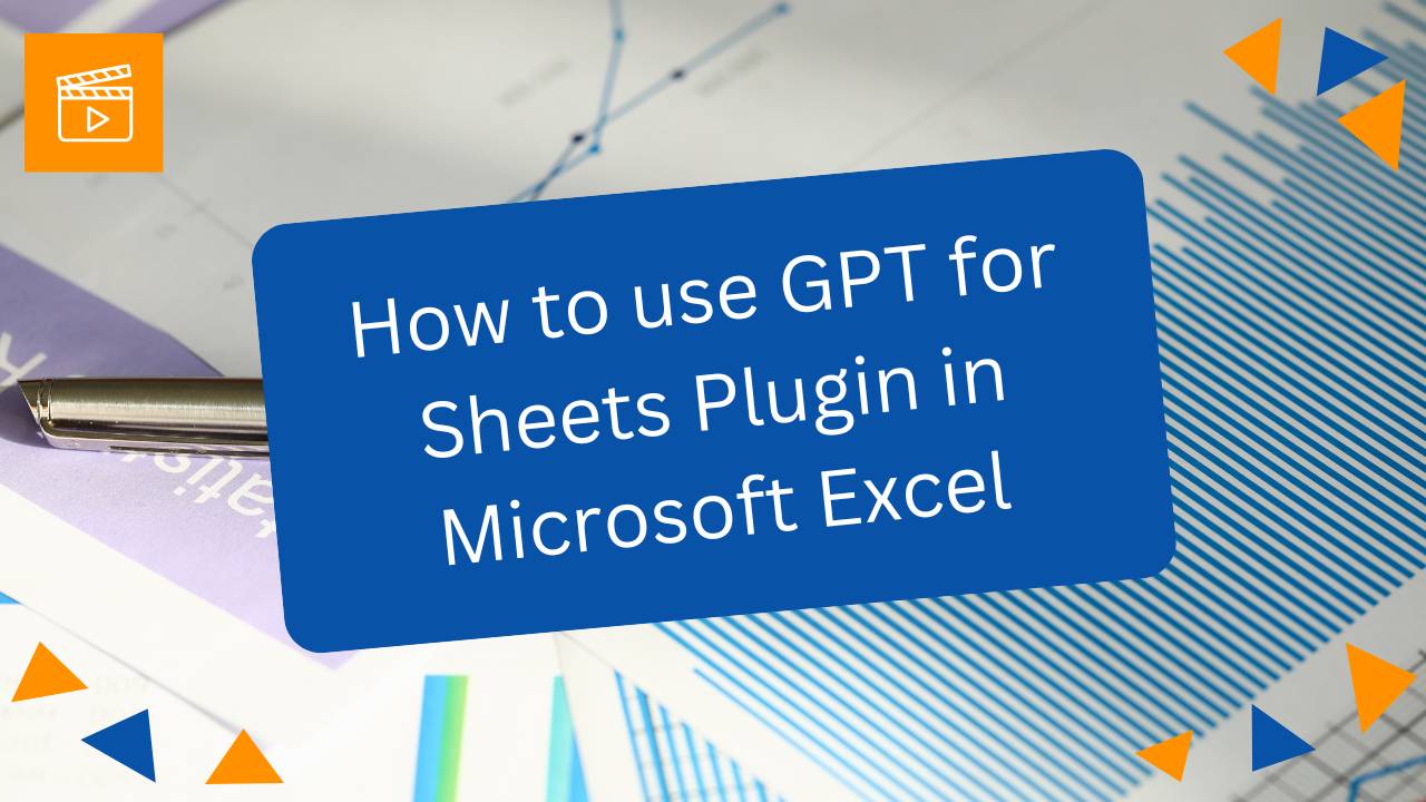 Video Course: How to Integrate ChatGPT into Microsoft Excel