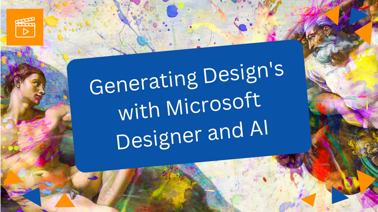 Video Course: Generating Design's with Microsoft Designer and AI