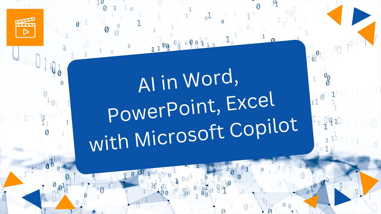 Video Course: AI in Word, PowerPoint, Excel with Microsoft Copilot