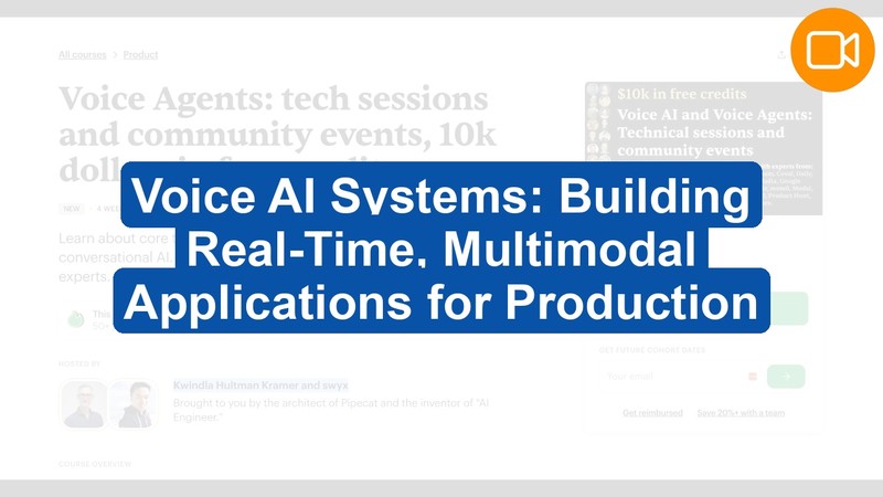 Voice AI Essentials: Building Real-Time, Multi-Turn, and Multimodal Agents (Video Course)